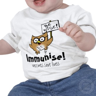 Be Wise! Immunise! shirt